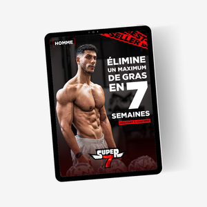 SUPER7 - PERDEZ UN MAXIMUM DE GRAS EN 7 SEMAINES - HOMME/FEMME